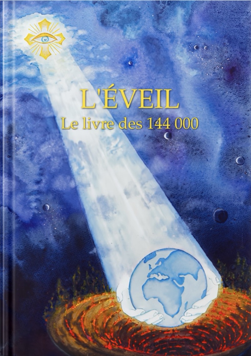 L’Éveil - Le livre des 144 000