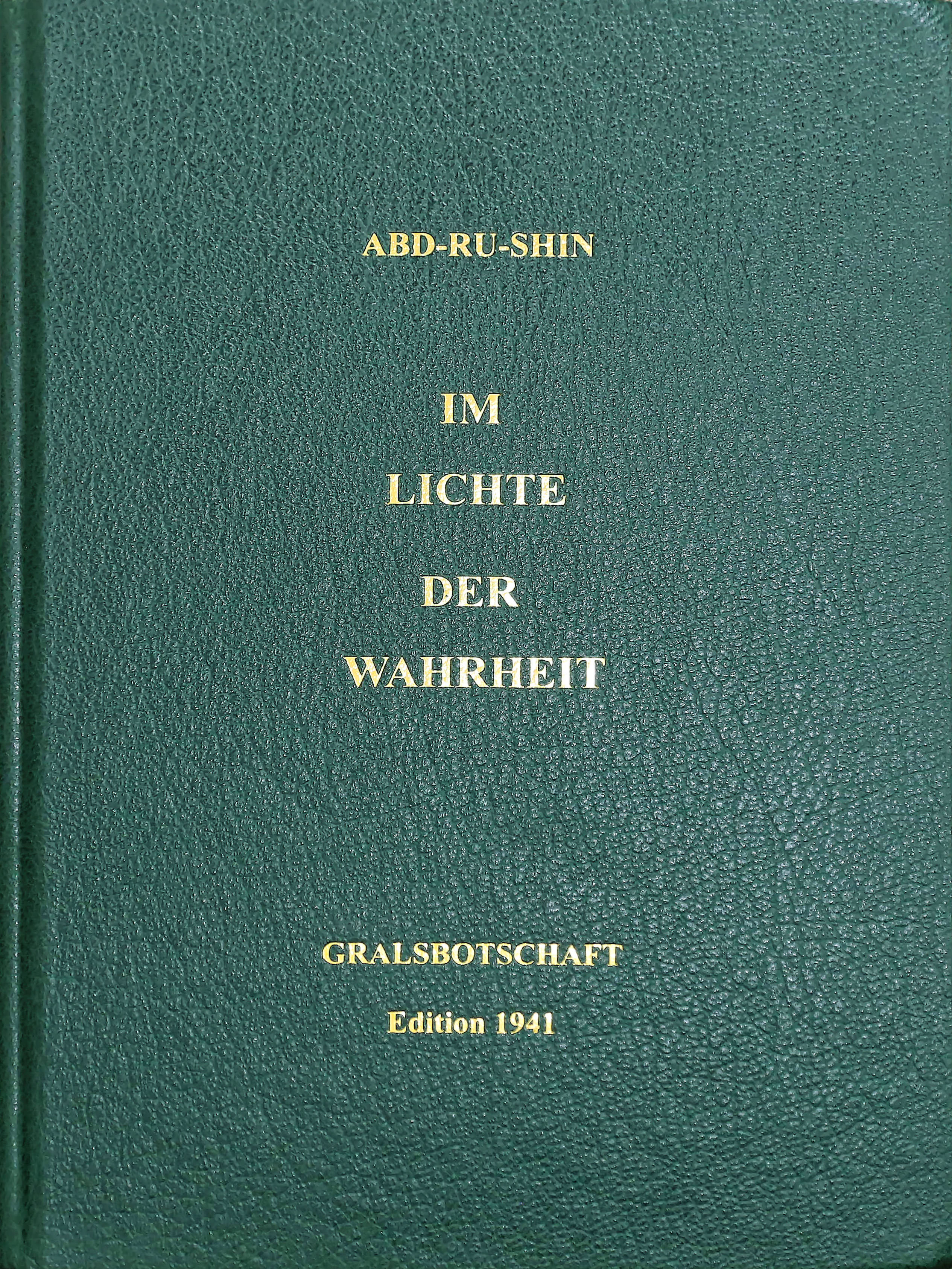 Gralsbotschaft Edition 1941 Deutsch